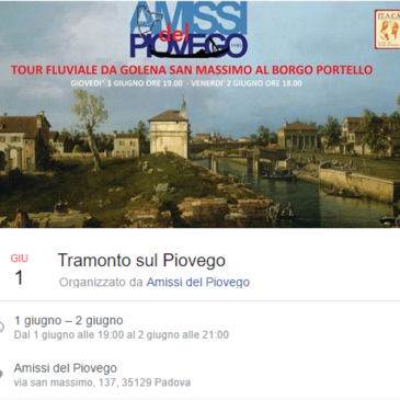 AMISSI DEL PIOVEGO:  TRAMONTO SUL PIOVEGO 1-2 GIUGNO  Padova – Golena S. Massimo