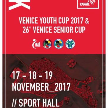 ASI PRESENTA LA  VENICE YOUTH CUP 2017 & LA 26° VENICE CUP SENIOR   a Caorle il 17-18-19 novembre allo Sport Hall
