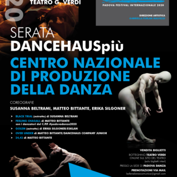 PADOVADANZA presenta DANCEHAUSpiu SABATO 26 SETTEMBRE alle 20.45  al TEATRO VERDI – PADOVA
